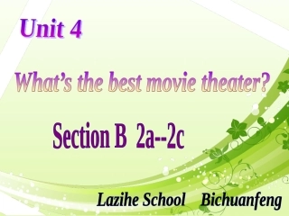 八年unit4-sectionB-2a-2c毕传峰