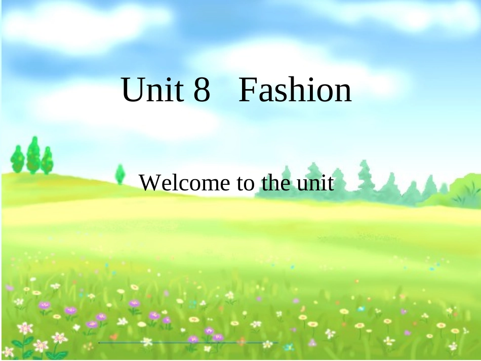 Unit8Welcometotheunit_第1页