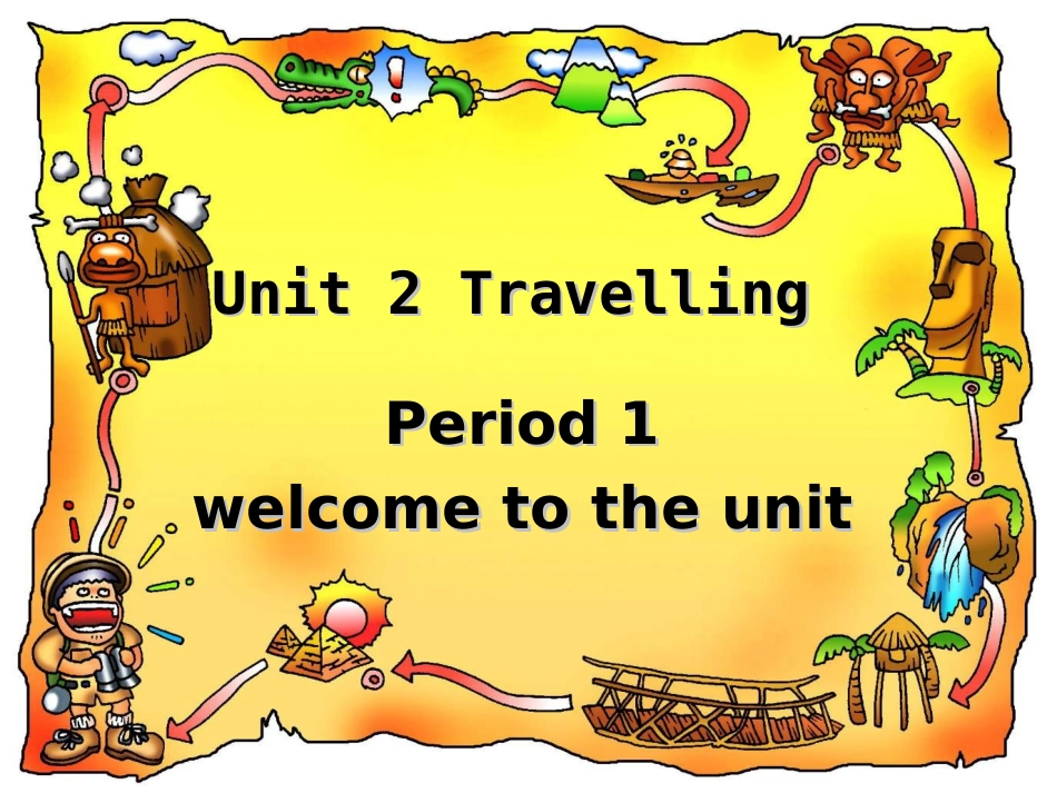 8BUnit2WelcometotheUnit备课课件_第1页