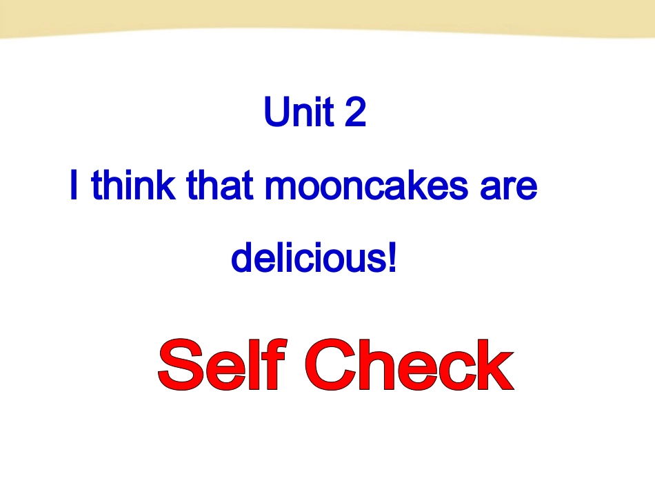 X九(全)Unit2SelfCheck_第1页
