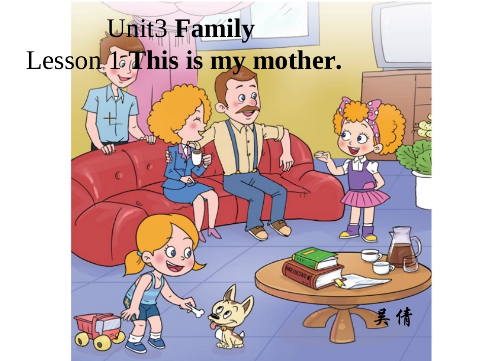 U3-L1-This-is-my-mother._第1页