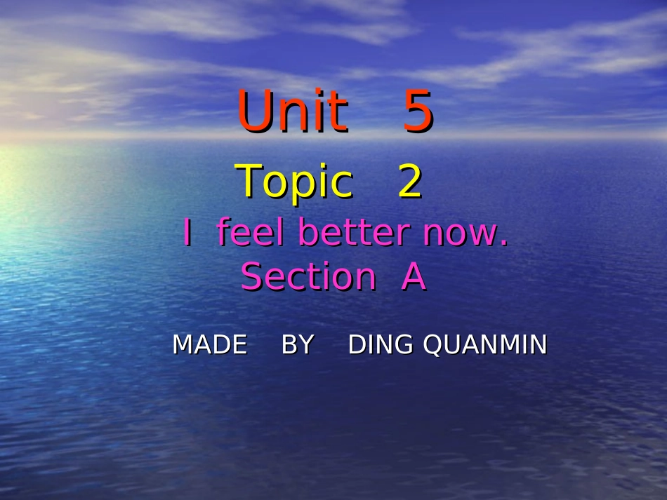 unit5topic2sectionA-D演示文稿_第1页