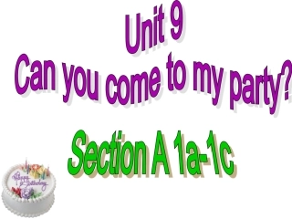 永和镇一中崔慧敏Unit9Canyoucometomyparty