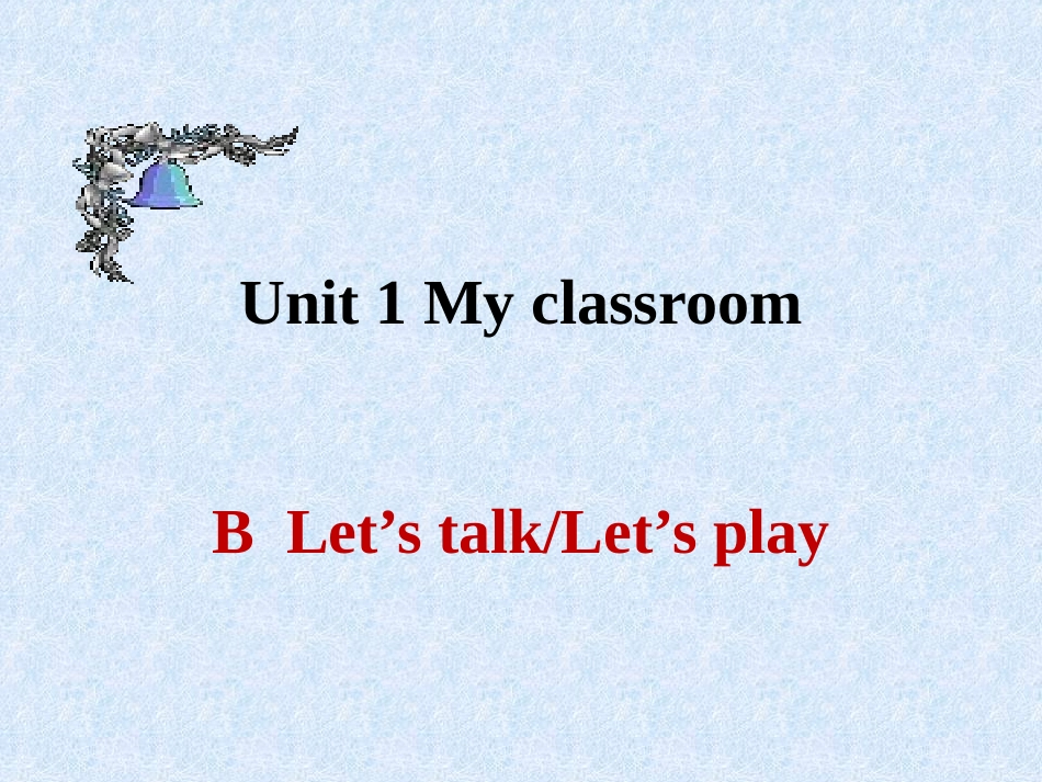 四年级下册UnitBLetstalk_第1页
