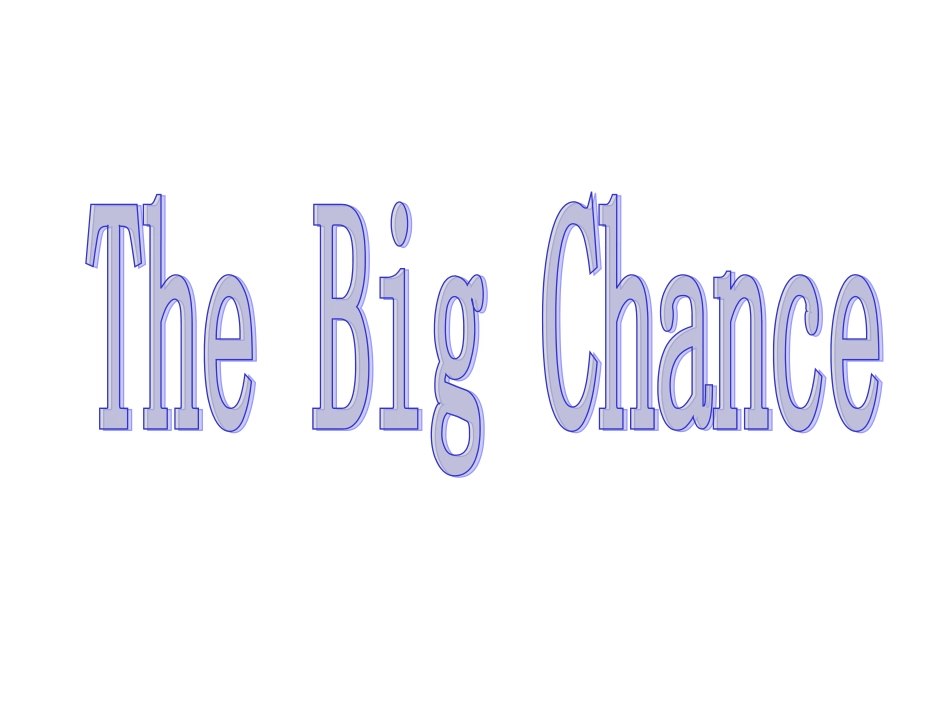 典范英语第七册the_big_chance_第1页