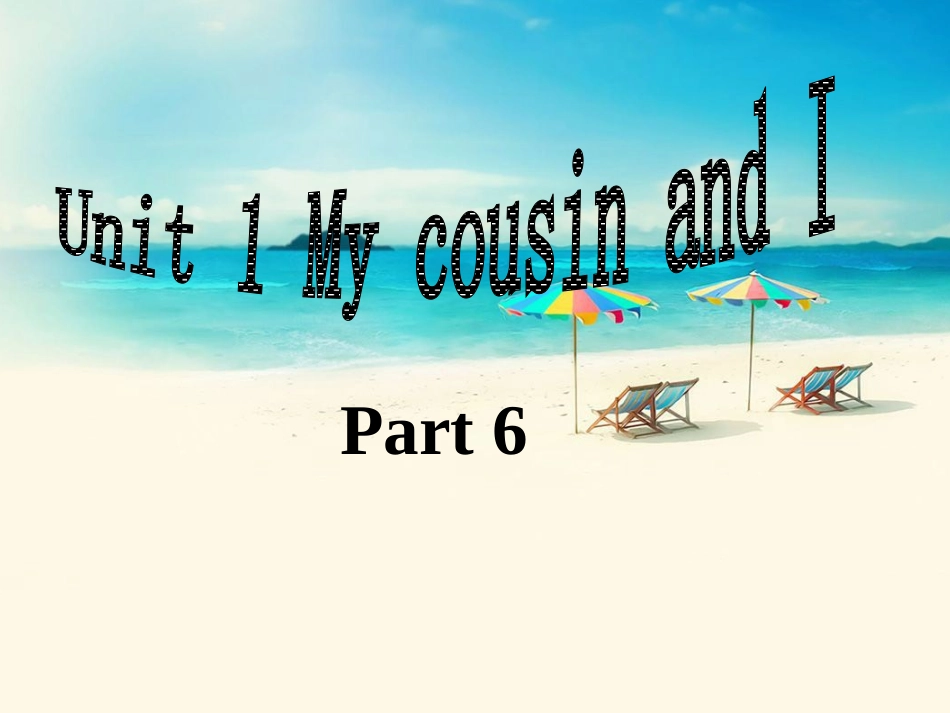 六年级下册unit1part6_第1页