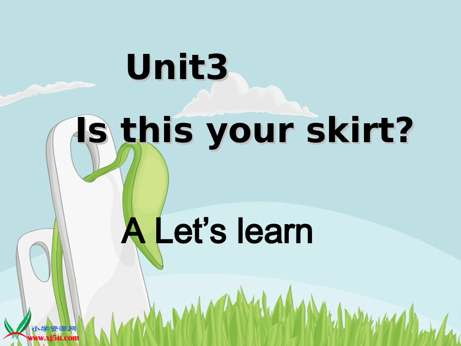 (人教PEP)四年Unit3_Is_This_Your_SkirtA_第1页