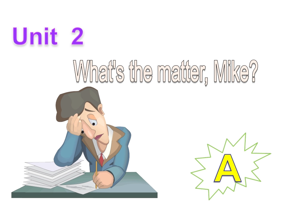 人教版六年级Unit2What'sthematter,Mike复习课件_第1页