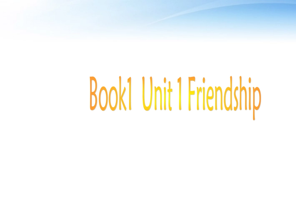 浙江省温州市啸秋中学2012届高考英语一轮复习-Unit1-Friendship课件_第2页