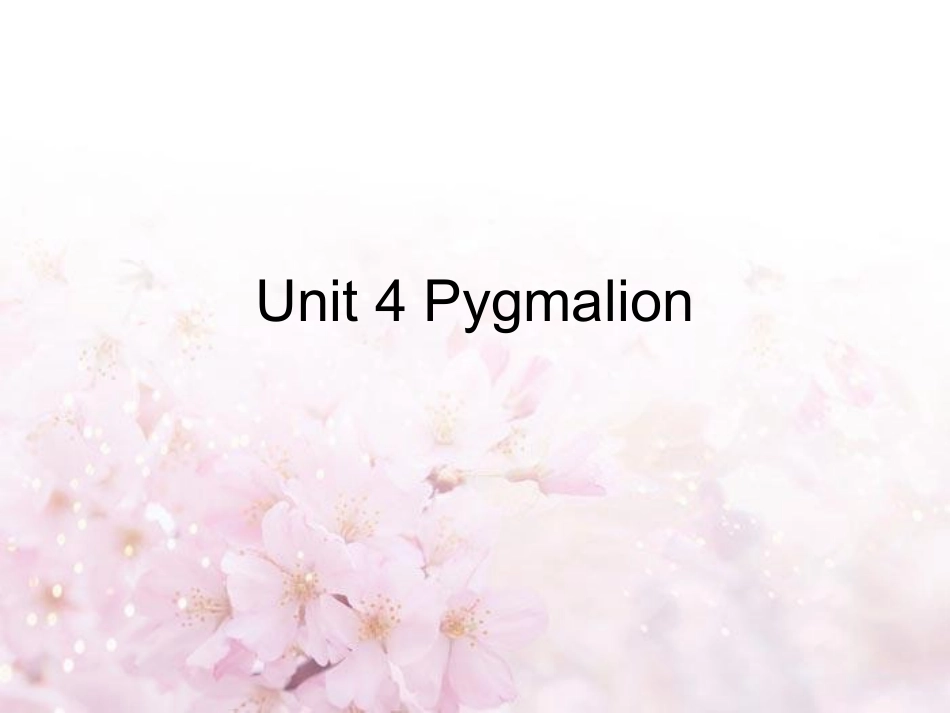 选修8Unit-4-Pygmalion第三课时语法ppt课件“过去分词作状语”-高中英语-人教版_第1页