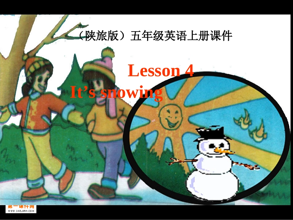 Lesson-4-It'ssnowing_第1页