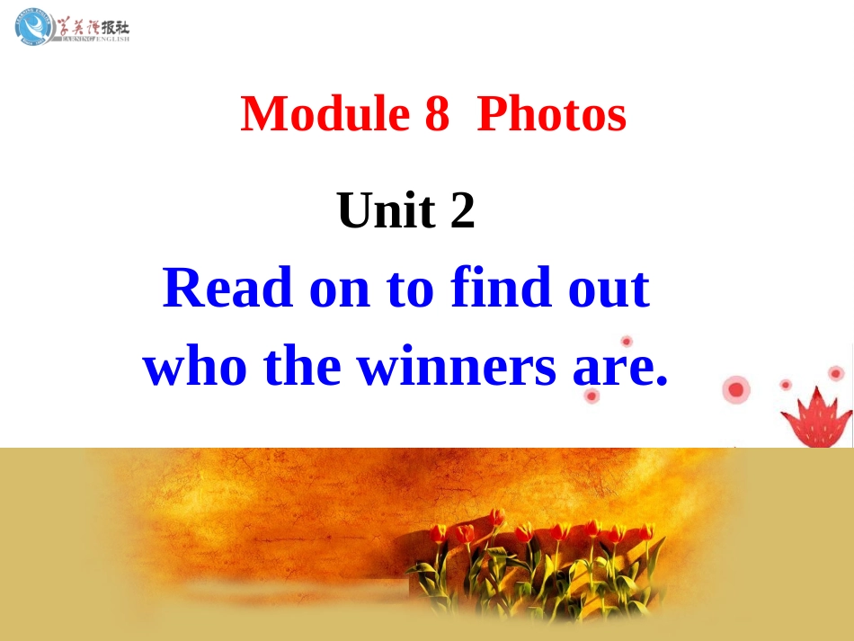 M8U2-Read-on-to-find-out-who-the-winners-are._第1页