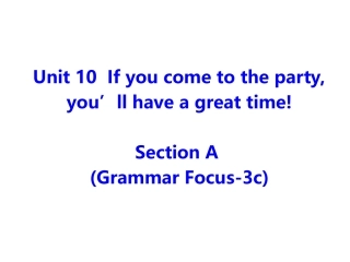 八年级英语第10单元的课件sectionA(grammar-focus-3c)
