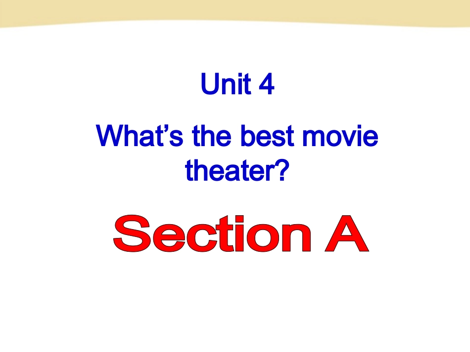 初中二年级英语上册Unit-4-Section-A_第1页