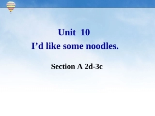 七年级英语下册《Unit10_I’d_like_some_noodles_Section_A》课件_(新版)人教新目标版
