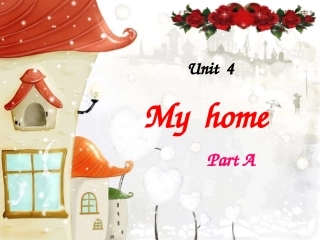 新版PEP小学英语四年级上册Unit_4_My_home课件