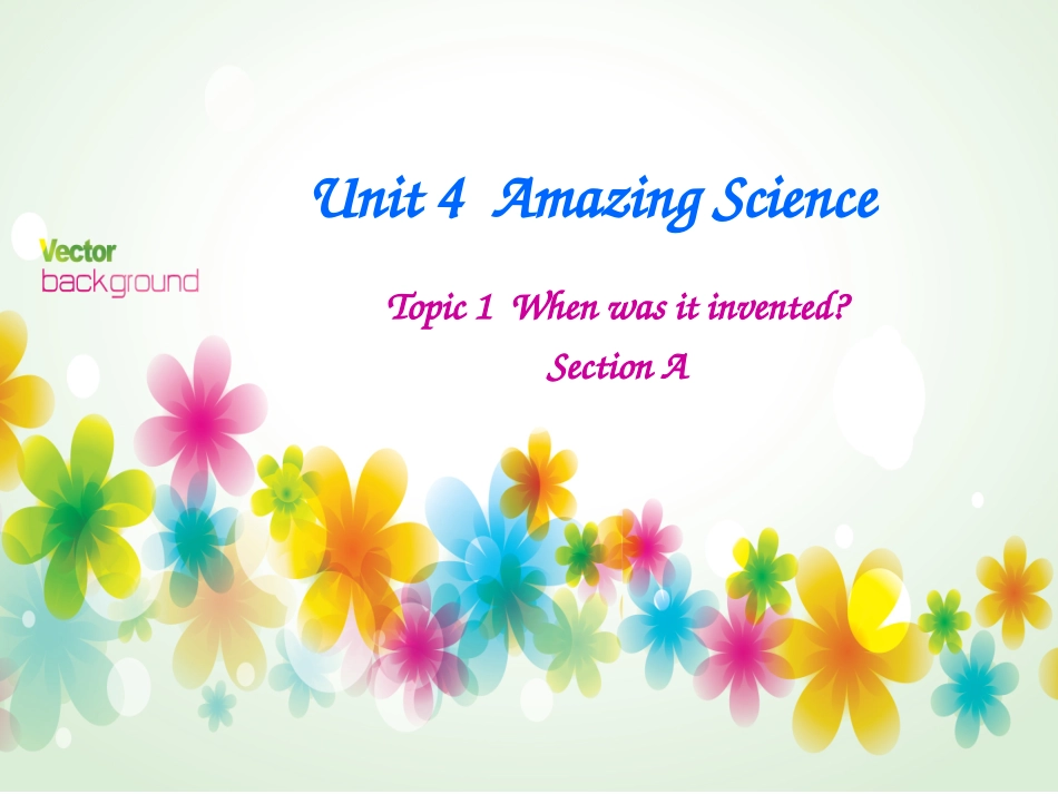 九年级Unit4Topic2SectionA_第1页