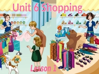 2014新版pep人教版小学英语四年级下册第六单元unit_6_shopping