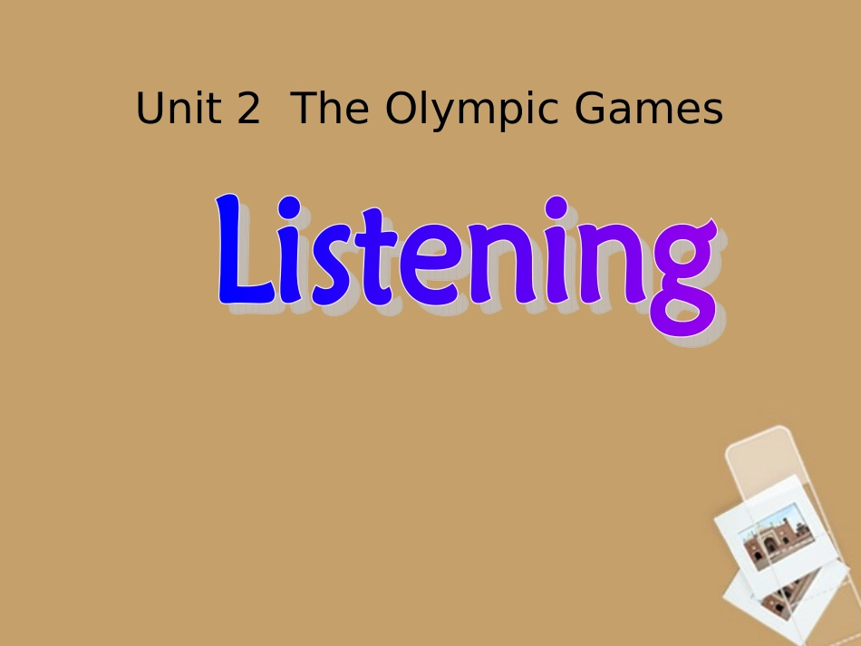 浙江省2013年高中英语-Unit2-Listening-exercise课件-新人教版必修2_第1页