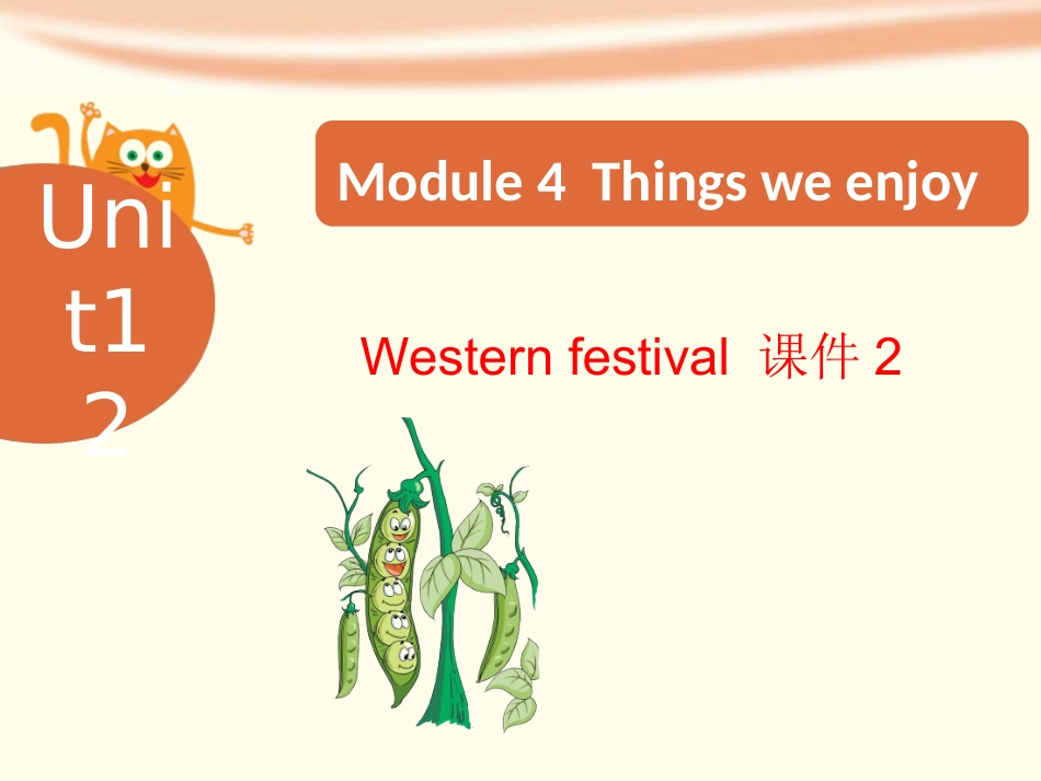 Module-4-Unit-12-Western-festivals-课件2_第1页