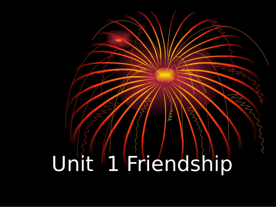 高中英语必修1unit1_friendship课件_第1页