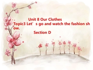 八年级仁爱英语unit8_topic3_section_D课件[1]