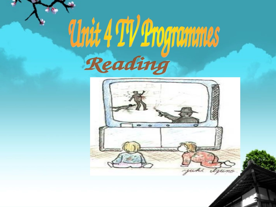 江苏省徐州市铜山区汉王镇九年级英语上册《-Unit-4-TV-Programmes》课件-牛津版_第1页