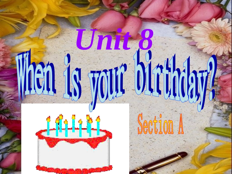 新目标英语七年级上册第八单元When_is_your_birthday整单元课件[1]_第2页