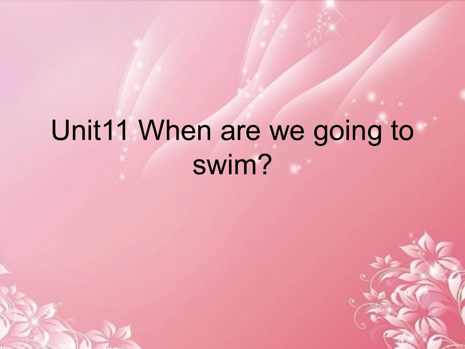 六年级英语上册-Unit-11(1)课件-湘少版_第1页