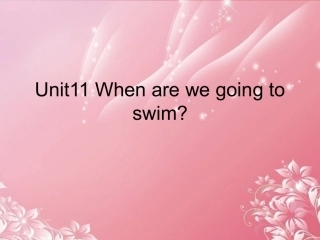 六年级英语上册-Unit-11(1)课件-湘少版