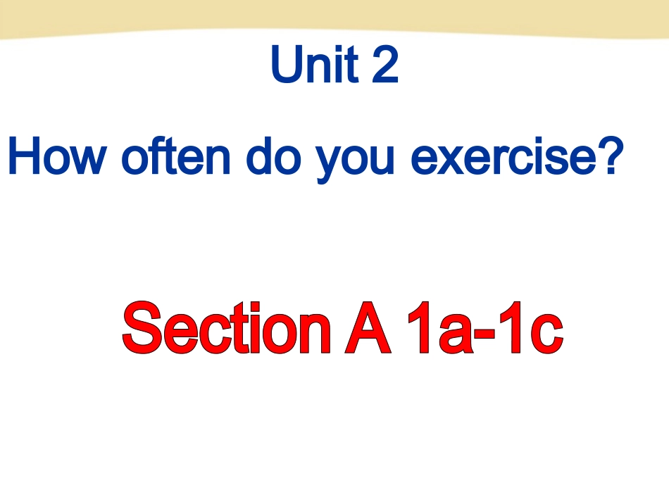 新目标英语八年级上Unit-2-Section-A-1a-1c_第1页