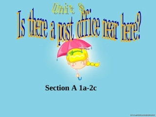 2013新版七年级英语下第一课时Unit8_Is_there_a_post_office_near_here上课用