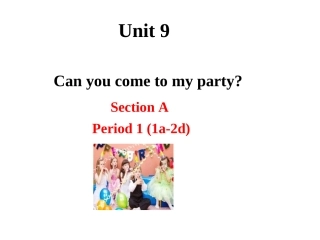 ：Unit9CanyoucometomypartySectionA-1