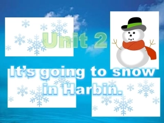 辛店镇实验学校盛青青外研版小学六年级二单元-it-will-snow-in-har