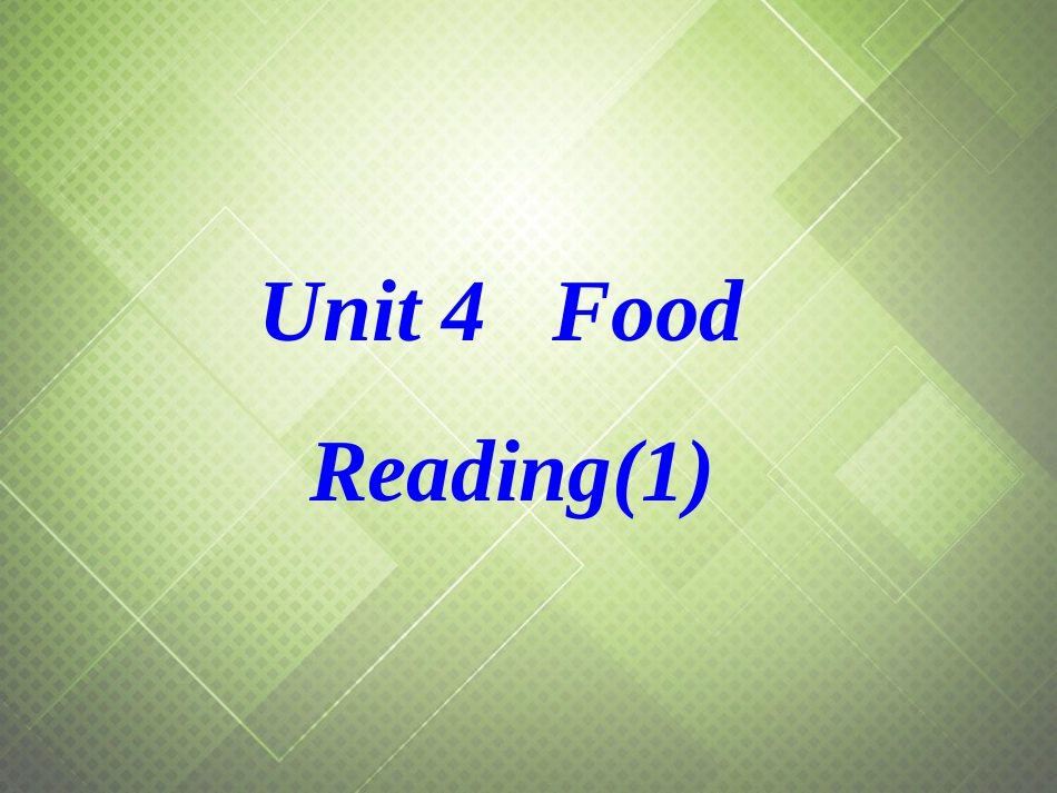 (骨干教师竞赛作品)七年级英语上册《7A-Unit-4-Food-Reading》课件-牛津版_第1页