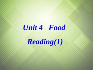 (骨干教师竞赛作品)七年级英语上册《7A-Unit-4-Food-Reading》课件-牛津版
