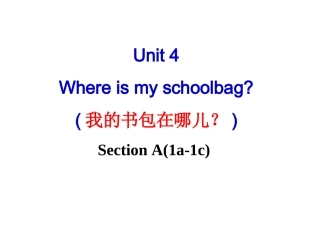 七年级英语Unit4-Where's-my-schoolbag-Section-A(1a-1c)课件