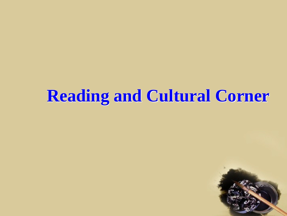 高中英语-Module-4eading-and-Cultural-cornerR课件-外研版必修4_第2页