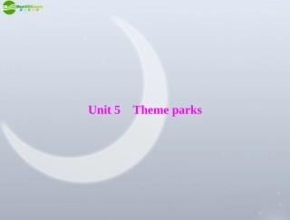 《高考风向标》2012年高考英语一轮复习-Unit-5-Theme-parks课件-新人教版必修4