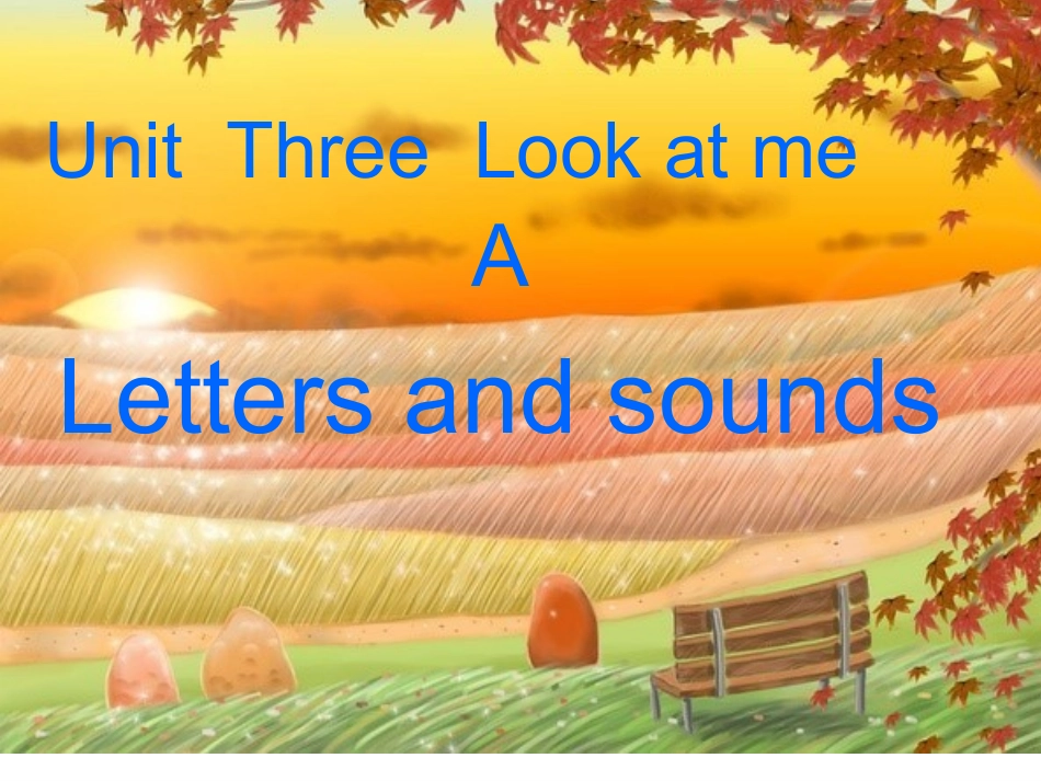 Unit-3-A-Letters-and-sounds2_第1页