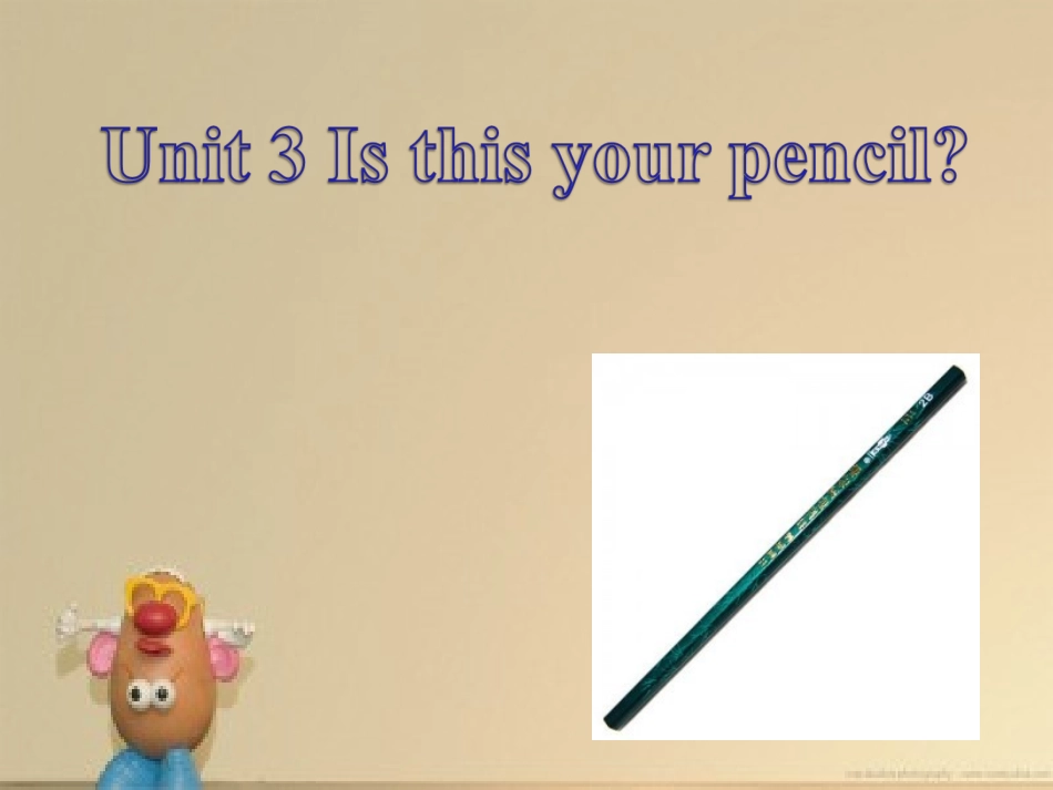 unit3-Is-this-your-pencil？全单元课件_第1页