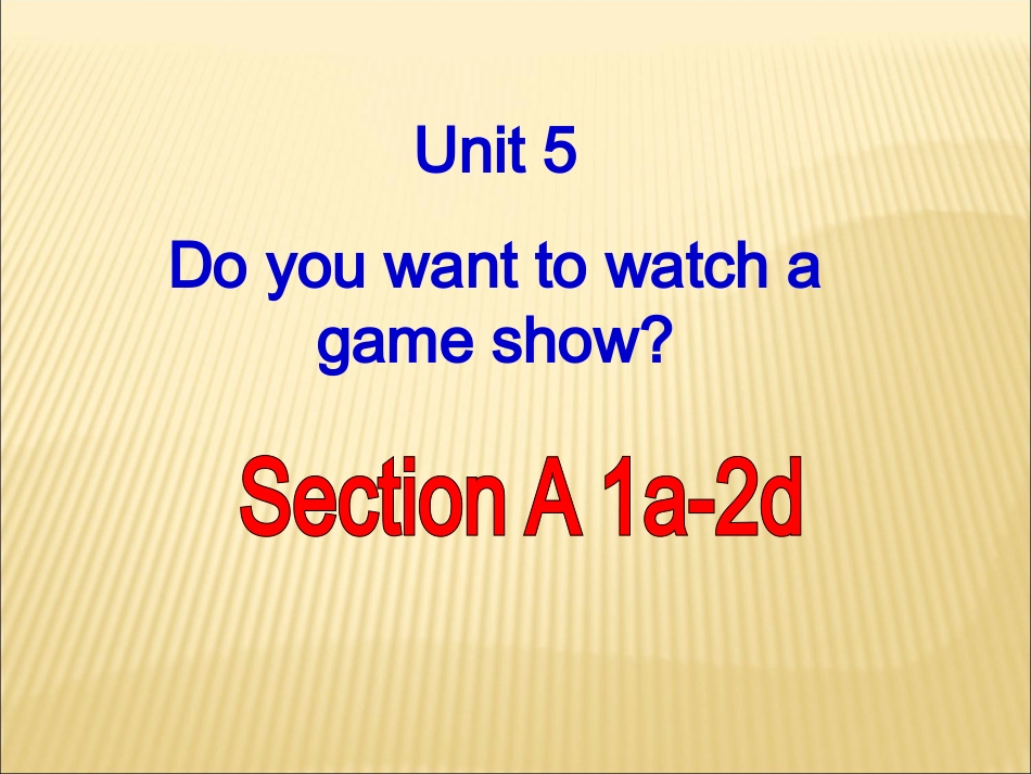 2014年秋人教版新目标八年级英语上Unit5SectionA-1课件【59页】_第2页