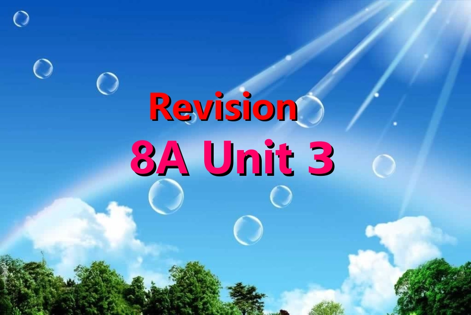 8Aunit3+Revision+单元复习课件_第1页