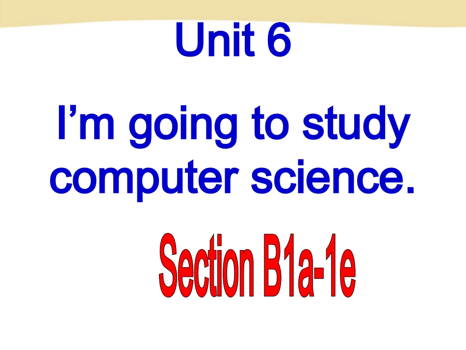 2014年新目标八年级上Unit6SectionB（1a-1e）课件_第1页