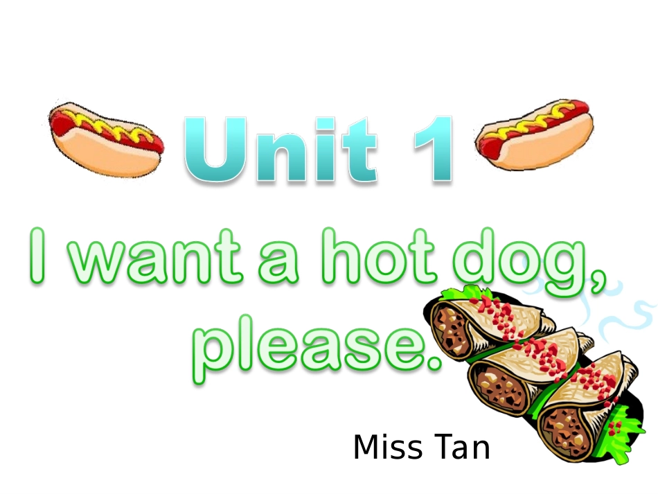 外研版(三年级)起点六年级下册Module1Unit1Iwantahotdog_第1页
