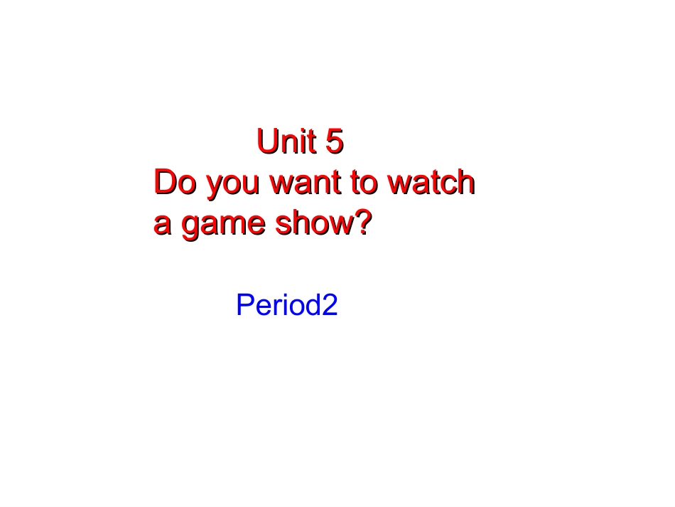 2014年秋人教版八年级英语上册Unit5（第2课时）课件_第1页