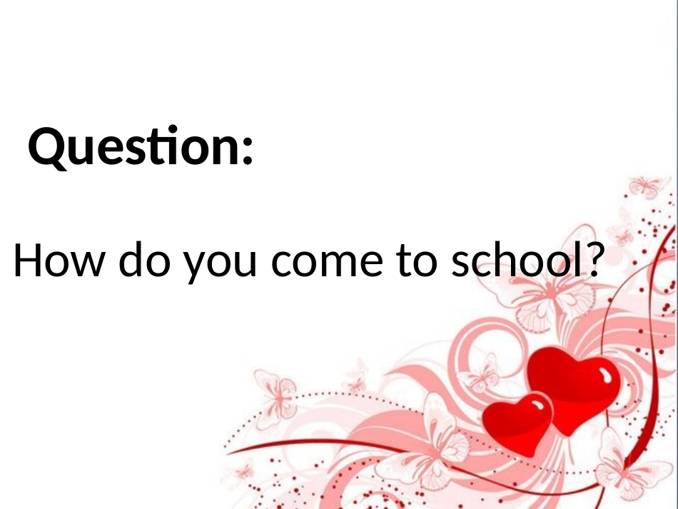 Unit2Waystogotoschool第一课时_第3页