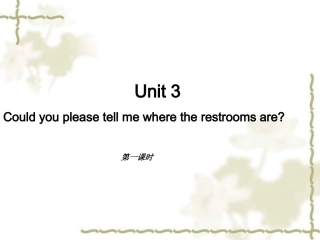 Unit3Couldyoupleasetellmewheretherestroomsare第1课时课件01(23p)