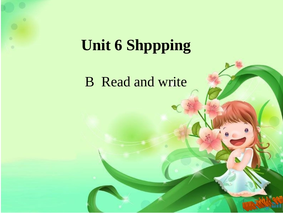 Unit-6-Shopping-B-Read-and-write课件_第1页