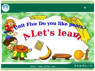Unit5Doyoulikepears课件（第1课时）